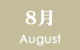 august